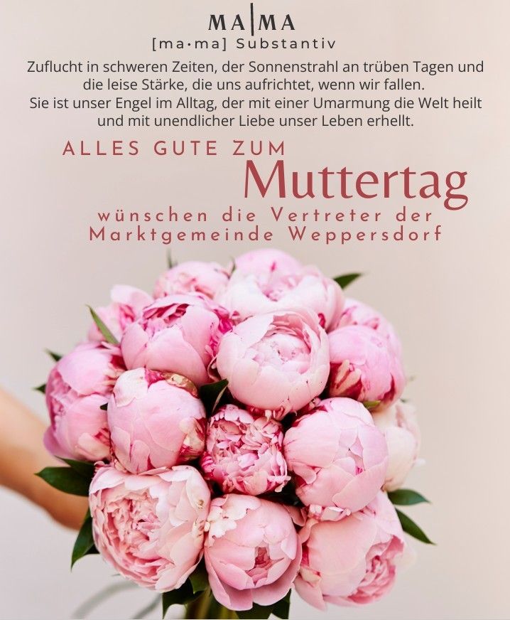 Plakat mit einem rosa Blumenstrauß. Der Text lautet 'Substantiv: Zuflucht in schweren Zeiten, der Sonnenstrahl an trüben Tagen und die leiste Stärke, die uns aufrichtet, wenn wir fallen.' Darunter steht 'Alles Gute zum Muttertag.'