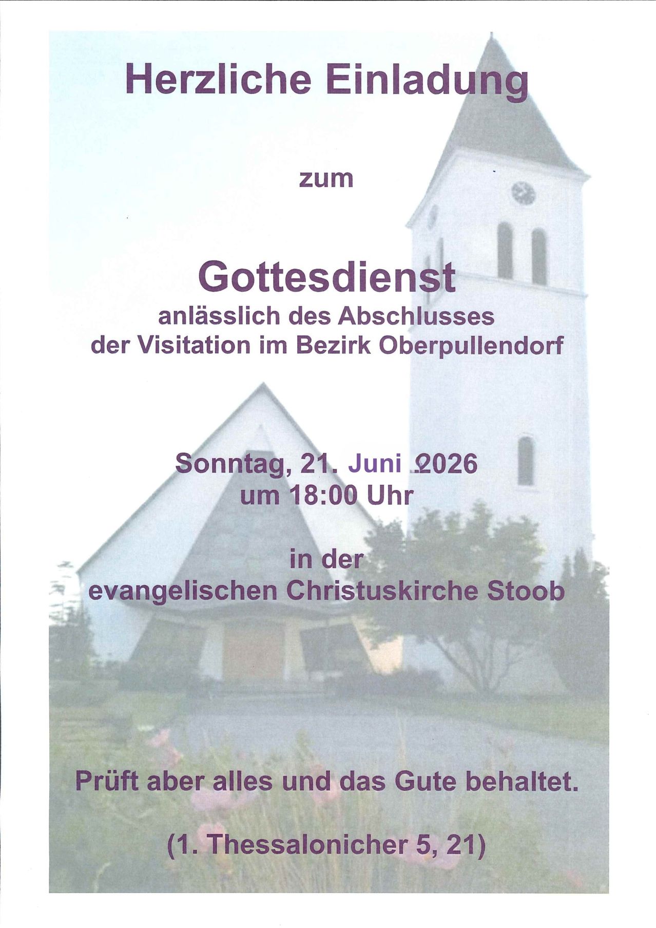Plakat für einen Gottesdienst am 21. Juni 2026 um 18:00 Uhr in der evangelischen Christuskirche Stoob. Text: 'Gottesdienst anlässlich des Abschlusses der Visitation im Bezirk Oberpullendorf.'