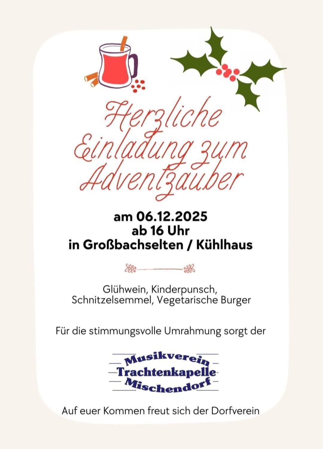 Einladungsposter zum Adventzauber am 06.12.2025 ab 16 Uhr in Grossbachsetten/Kuhlhaus. Es zeigt Weihnachtsdekoration, Getränke, Essensangebote und eine Musikkapelle.
