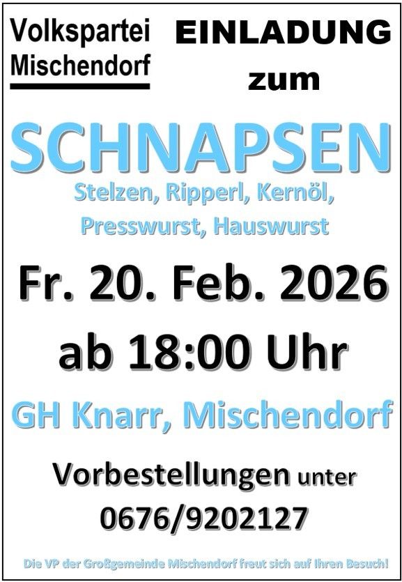 Poster advertising an event in Mischendorf for schnapps tasting, featuring various types of schnapps. The event is on February 20, 2026, starting at 6:00 PM. Hosted by GH Knarr. Reservations can be made at 0676/9202127.