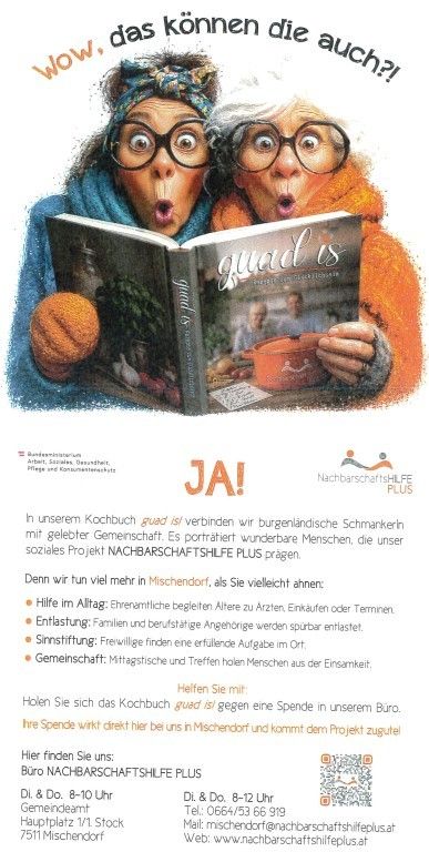 Eine Werbung für ein Kochbuch mit dem Titel 'guid is', das von zwei älteren Frauen in Brillen gelesen wird. Der Text hebt die sozialen Aspekte des Kochbuchs und seine Verbindung zum Gemeinschaftsprojekt Nachbarschaftshilfe Plus hervor. Es betont die Vorteile der Gemeinschaftsbeteiligung und Unterstützung.