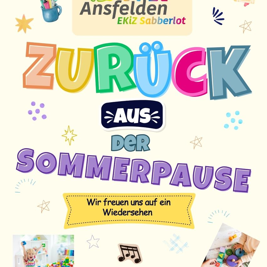 Ein farbenfrohes Werbeplakat für 'ZURÜCK AUS DER SOMMERPAUSE' mit verspielten Symbolen und einer fröhlichen Botschaft, die nach der Sommerpause willkommen heißt.