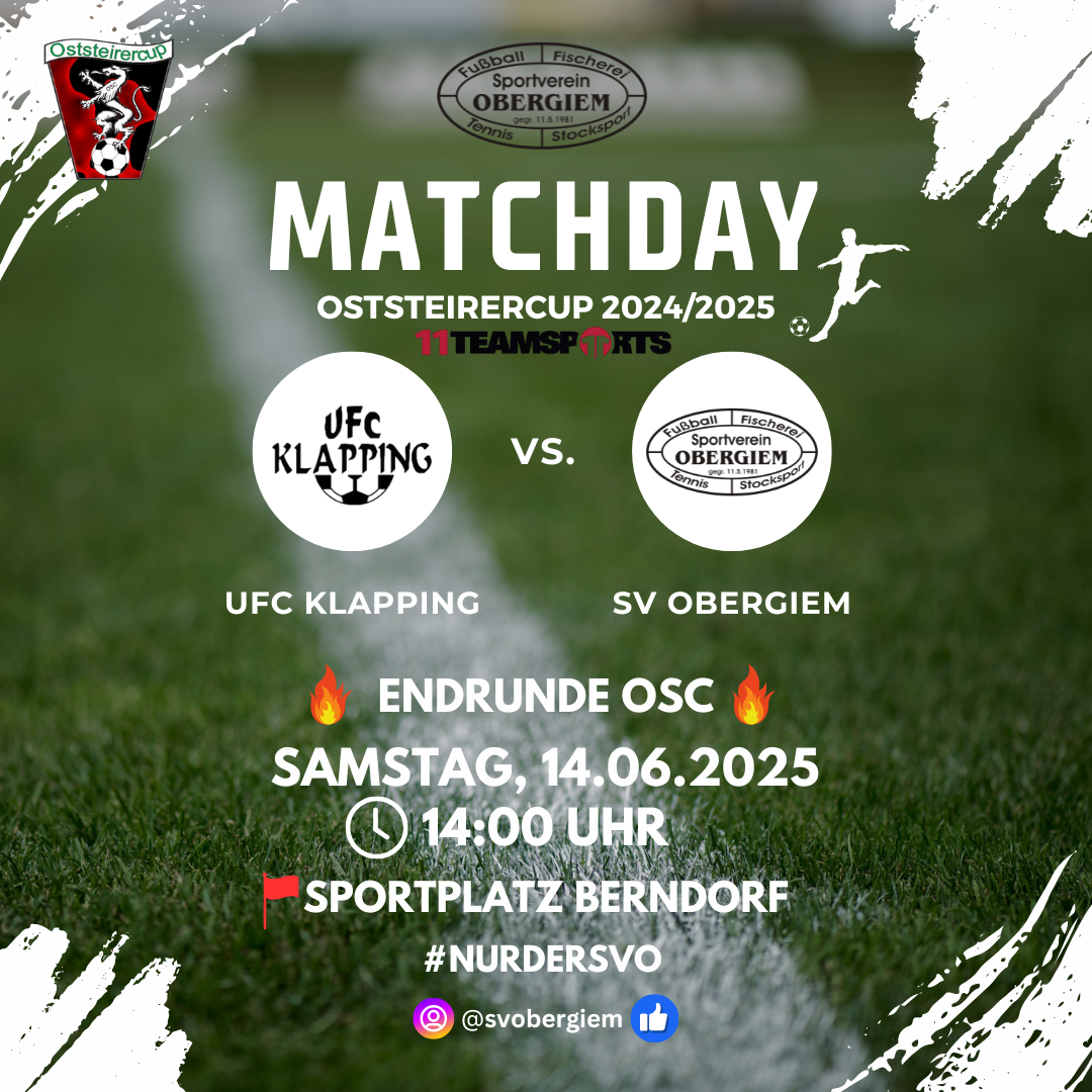 Das Plakat bewirbt einen Fußballspieltag für die Saison 2024/2025 mit UFC Klapping gegen SV Obergiem. Das Spiel ist für Samstag, 14. Juni 2025, um 14 Uhr angesetzt. Der Ort ist Sportplatz Berndorf. Die Hashtags #Nordersvo und @svobergiem sind enthalten.