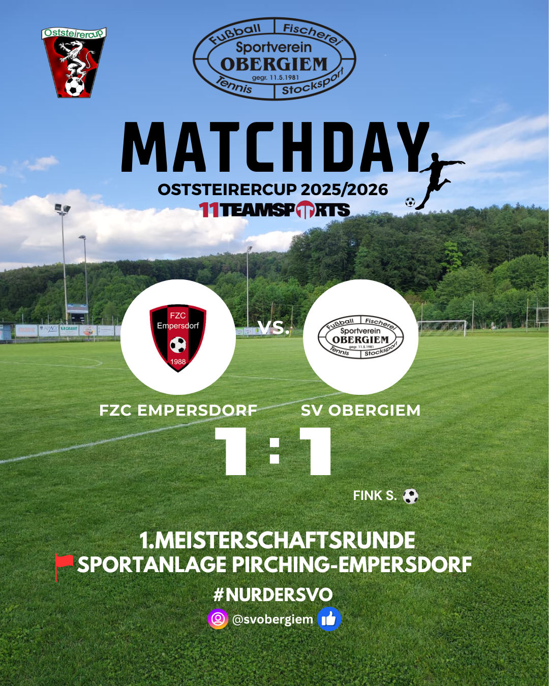 Fußball-Matchday-Plakat für Oststeiercup 2025/2026 mit FzC Empersdorf gegen SV Obergiem, Ergebnis 1:1, Fußballplatz und Hashtag #NURDERSVO.