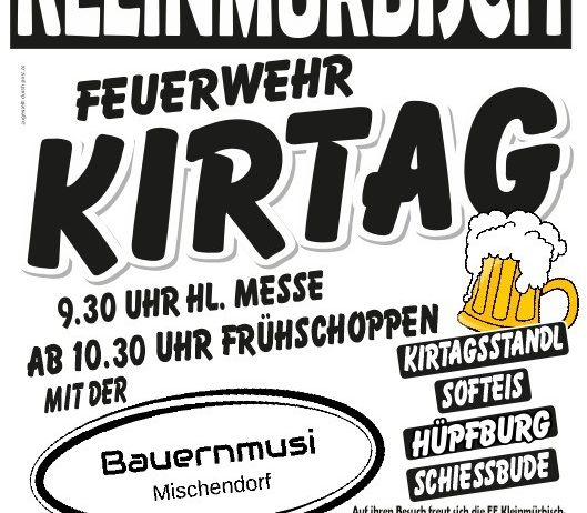 Plakat für das jährliche Fest der Freiwilligen Feuerwehr Kleinmürbisch mit Aktivitäten wie einer Morgenmesse, frühzeitigem Einkaufen und einem Bierstand, das am 22. Juni 2023 stattfindet.