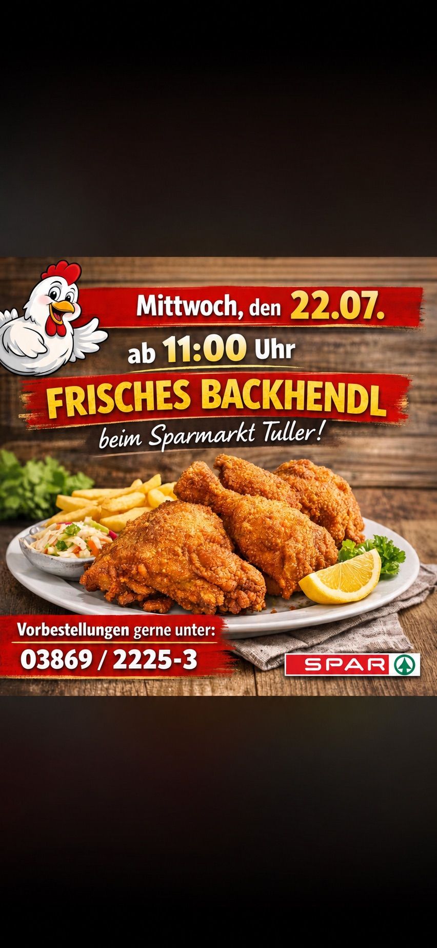 An advertisement for a chicken deal at Sparmarkt Tuller on Wednesday, July 22nd, starting at 11:00 AM. The image shows a plate of fried chicken, fries, coleslaw, and a lemon slice.