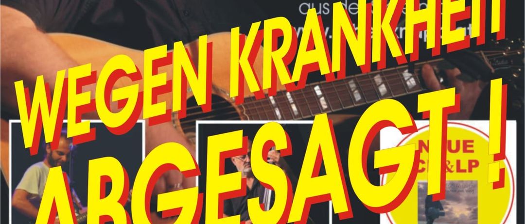 Ein Plakat für Robert Knapp und Band mit einem Mann, der Gitarre spielt. Die Veranstaltung wird wegen Krankheit abgesagt. Geplant für den 08. November 2025 um 19 Uhr in der Kleinkunstbuhne, Hauntplatz 48.