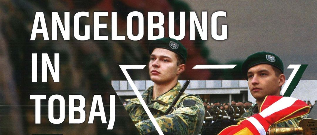 Ein Veranstaltungsplakat für IN TOBAJ am 31. Oktober 2025 mit Soldaten. Gelistete Zeiten umfassen 14:00 Uhr für eine Aufführung, 15:00 Uhr für eine Kranzniederlegung, 16:00 Uhr für die Angelobung von rund 350 Rekruten und 17:00 Uhr für einen großen österreichischen Zapfenstreich.