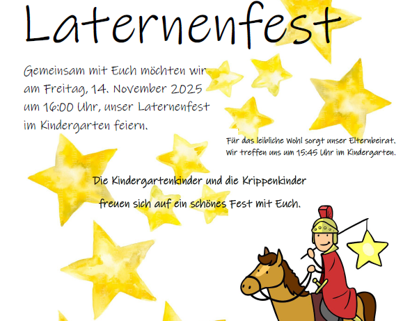 Einladungsposter für ein Laternenfest im Kindergarten. Es zeigt einen Ritter auf einem Pferd mit einem Stern, gelbe Sterne um den Text und eine Kinderzeichnung.