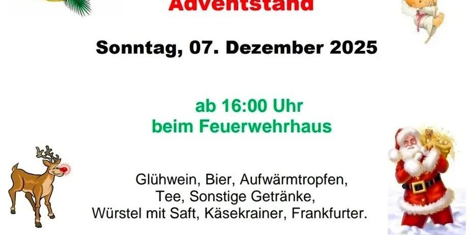 Einladung zum Adventstand am Sonntag, 07. Dezember 2025, ab 16:00 Uhr beim Feuerwehrhaus. Genießen Sie Glühwein, Bier, Aufwärmtropfen, Tee, verschiedene Getränke, Würstchen mit Senf, Käsekrainer, Frankfurter. Die freiwilligen Feuerwehrleute von Tobaj freuen sich auf Ihren Besuch.