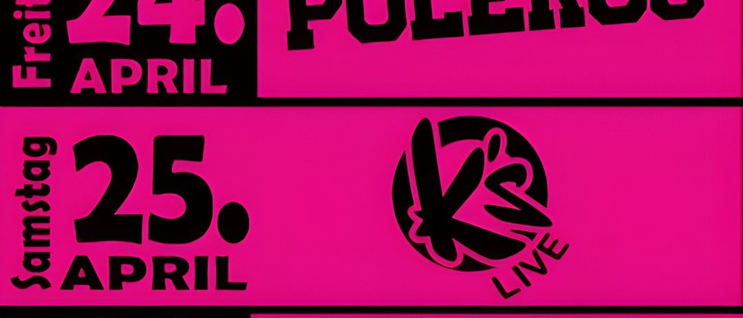 Plakat mit Veranstaltungsdaten und -zeiten in Pink und Schwarz. 24., 25. und 26. April. Poleros, 9:30 Uhr bei Hi. Messe, gefolgt von Fruhschopppen.
