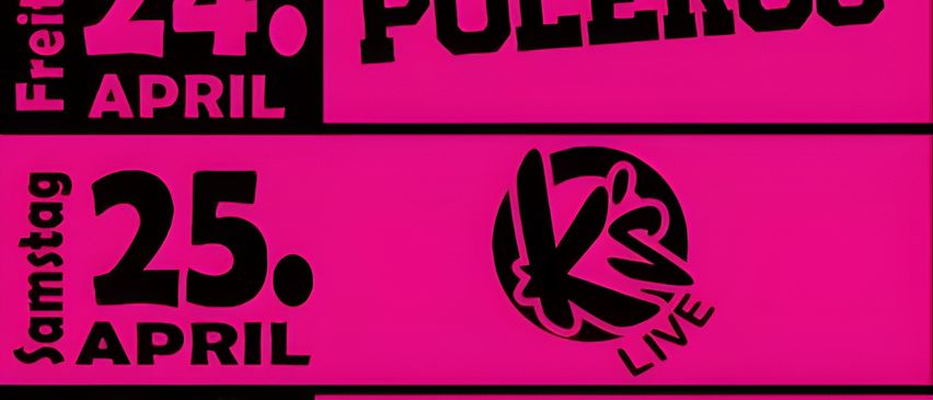 Plakat mit Veranstaltungsdaten und -zeiten in Pink und Schwarz. 24., 25. und 26. April. Poleros, 9:30 Uhr bei Hi. Messe, gefolgt von Fruhschopppen.