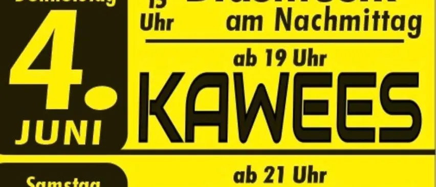 Plakat für Tudersdorf-Veranstaltung. Donnerstag, 4. Juni, Blasmusik um 15 Uhr, Kawees um 19 Uhr. Samstag, 6. Juni, EXIT.