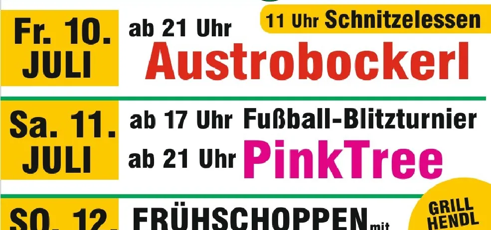 Veranstaltungsplan für Weltfest Punit. 10: Austrobockeli, ab 21 Uhr. 11: Fußball-Blitz um 17 Uhr, PinkTree ab 21 Uhr. 12: Frühshoppen mit Die Musikeina.