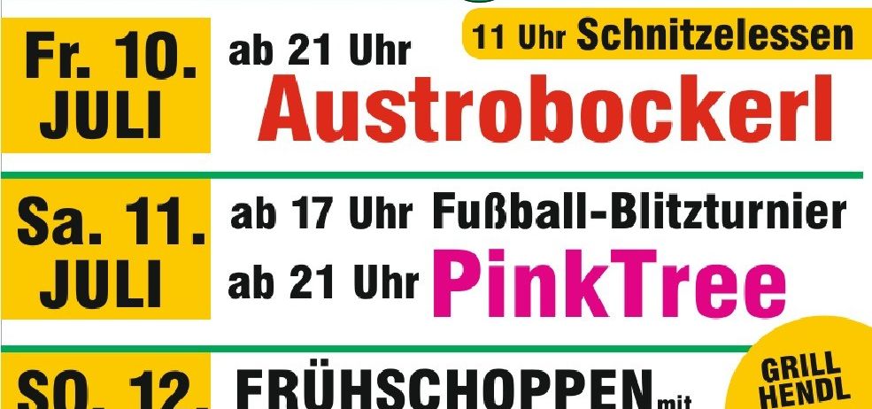 Veranstaltungsplan für Weltfest Punit. 10: Austrobockeli, ab 21 Uhr. 11: Fußball-Blitz um 17 Uhr, PinkTree ab 21 Uhr. 12: Frühshoppen mit Die Musikeina.