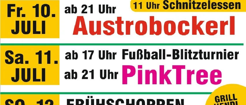 Veranstaltungsplan für Weltfest Punit. 10: Austrobockeli, ab 21 Uhr. 11: Fußball-Blitz um 17 Uhr, PinkTree ab 21 Uhr. 12: Frühshoppen mit Die Musikeina.