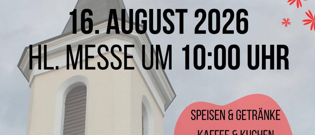 Plakat für das Pfarrfest-Event in Deutsch Tschantschendorf am 16. August 2026 mit einem Kirchturm, Musik von Piwenka und Informationen zu Speisen, Getränken und einer Tombola.