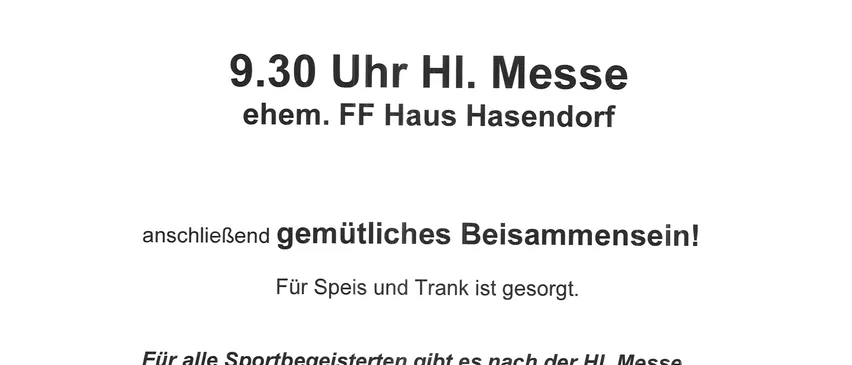 Eine weiße Seite mit schwarzem Text. Der Titel lautet 'Verschönerungsverein Hasendorf'. Das Datum ist der 26. Oktober 2026. Die Zeit ist 9:30 Uhr. Der Ort ist FF Haus Hasendorf. Der Text lädt ein, sich nach dem Gottesdienst zu treffen.