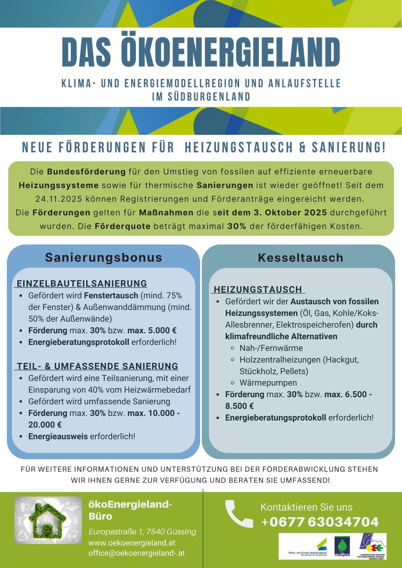 Ein Plakat bewirbt neue Förderungen für Heizungsaustausch und Sanierung in Burgenland. Die Bundesförderung für den Umstieg von fossilen auf effiziente erneuerbare Heizsysteme sowie für thermische Sanierungen ist wieder geöffnet! Seit dem 24.11.2025 können Registrierungen und Förderanträge eingereicht werden. Die Förderung beträgt maximal 30% der förderfähigen Kosten. Details umfassen einen Sanierungsbonus für Einzelbauteilsanierungen und einen Kesseltausch.
