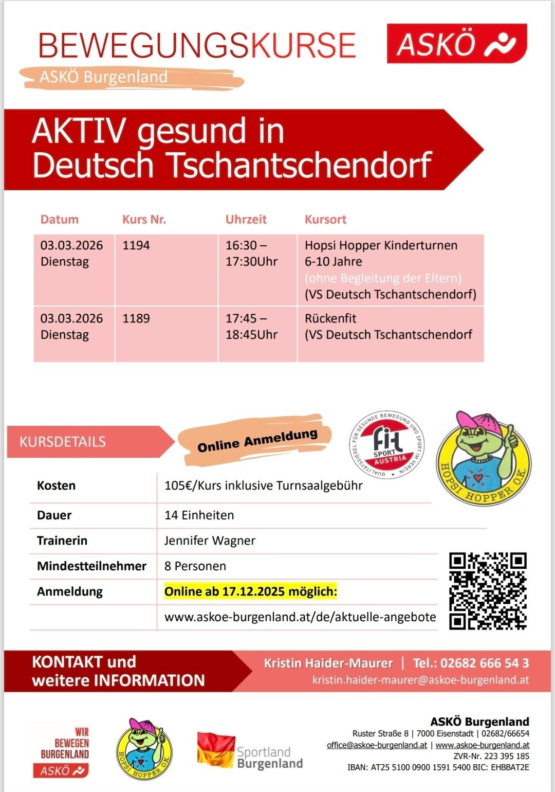 Der Flyer bewirbt Kindergymnastikkurse in Deutsch Tschantschendorf. Die Kurse finden am 3. März 2026 statt, mit zwei Terminen: 1194 um 16:30-17:30 für Kinder von 6-10 Jahren und 1189 um 17:45-18:45 für eine Rückflusssitzung. Die Kosten betragen 105€ pro Kurs. Online-Anmeldung ist ab dem 17. Dezember 2025 möglich. Kontaktieren Sie Kristin Haider-Maurer unter 02682 666 54 3.