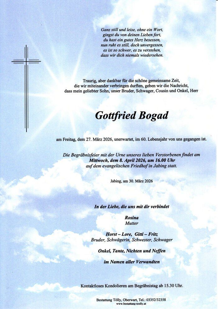 Todesanzeige für Gottfried Bogad. Gestorben am 27. März 2026 im Alter von 60 Jahren. Beerdigung am 8. April 2026 um 16:00 Uhr auf dem evangelischen Friedhof in Jabing.