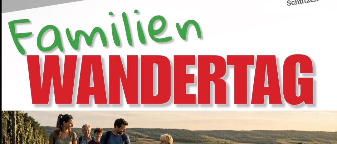 Ein Familienwanderungstag wird mit einem Bild einer Familie auf einem Weinbergweg beworben. Es werden Live-Musik, Essen und eine 10-km-Wanderung angekündigt.
