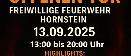 Ein Plakat für den Tag der offenen Tür der Freiwilligen Feuerwehr Hornstein. Datum: 13.09.2025, Zeit: 13:00 bis 20:00 Uhr. Highlights sind Fahrzeugschau, Vorführungen, Präsentation der Ehrentafel und WLF-K.