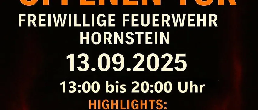 Ein Plakat für den Tag der offenen Tür der Freiwilligen Feuerwehr Hornstein. Datum: 13.09.2025, Zeit: 13:00 bis 20:00 Uhr. Highlights sind Fahrzeugschau, Vorführungen, Präsentation der Ehrentafel und WLF-K.