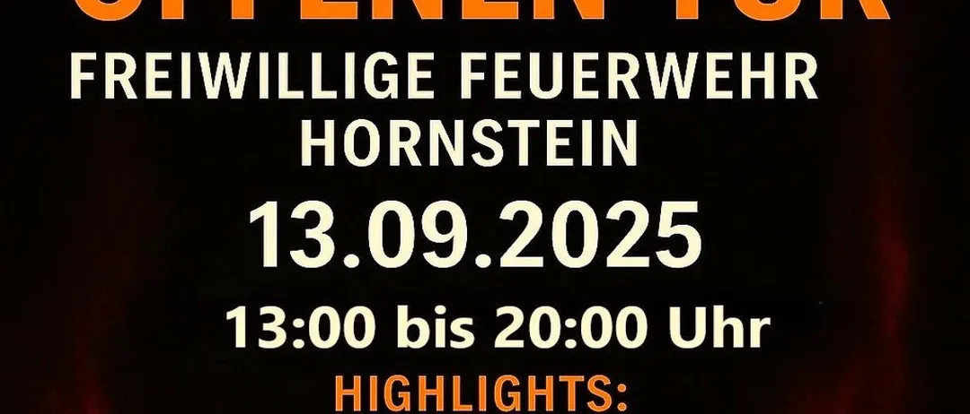 Ein Plakat für den Tag der offenen Tür der Freiwilligen Feuerwehr Hornstein. Datum: 13.09.2025, Zeit: 13:00 bis 20:00 Uhr. Highlights sind Fahrzeugschau, Vorführungen, Präsentation der Ehrentafel und WLF-K.