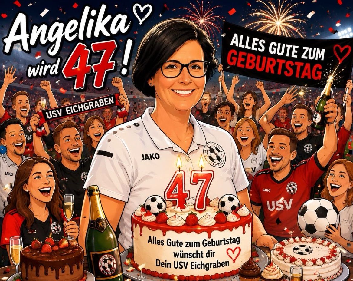 Eine Frau steht vor einem Geburtstagskuchen mit Kerzen, umgeben von Fußballspielern und Fans. Der Kuchen trägt die Aufschrift 'Alles Gute zum Geburtstag' und 'Dein USV Eichgraben'. Im Hintergrund sind Feuerwerk und ein Banner mit der Aufschrift 'Angelika wird 47!' zu sehen.