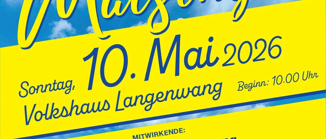 Einladung zum beliebten und traditionellen Singen am 10. Mai 2026. Sonntag um 10:00 Uhr im Langenwanger Volkshaus. Mitwirkende: Musikverein Langenwang und andere. Für Speisen und Getränke.
