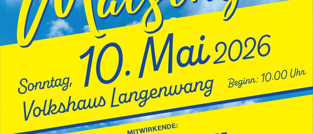 Einladung zum beliebten und traditionellen Singen am 10. Mai 2026. Sonntag um 10:00 Uhr im Langenwanger Volkshaus. Mitwirkende: Musikverein Langenwang und andere. Für Speisen und Getränke.