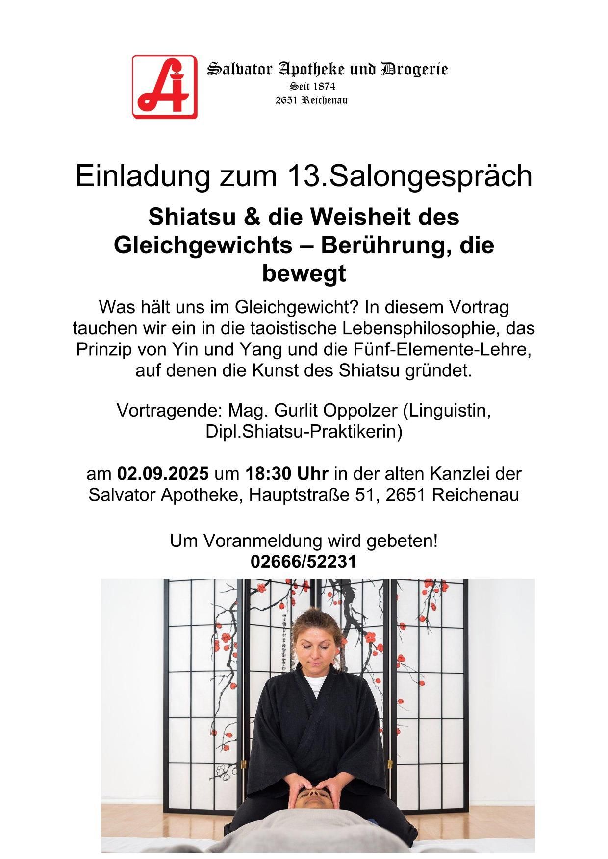 Einladung zum 13. Salongespräch über Shiatsu und die Weisheit des Gleichgewichts. Der Vortrag führt in die taoistische Lebensphilosophie, das Prinzip von Yin und Yang und die Fünf-Elemente-Lehre ein, auf denen die Kunst des Shiatsu basiert. Vorgestellt von Mag. Gurlit Oppolzer am 2. September 2025. Anmeldung erforderlich.