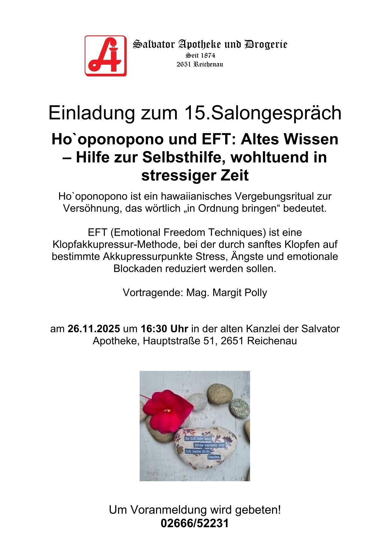 An invitation to the 15th salon talk: Ho'oponopono and EFT: All knowledge - help for self-help, beneficial in stressful times. Speaker: Mag. Margit Polly. Date: November 26, 2025, 16:30 at the old Salvador pharmacy.