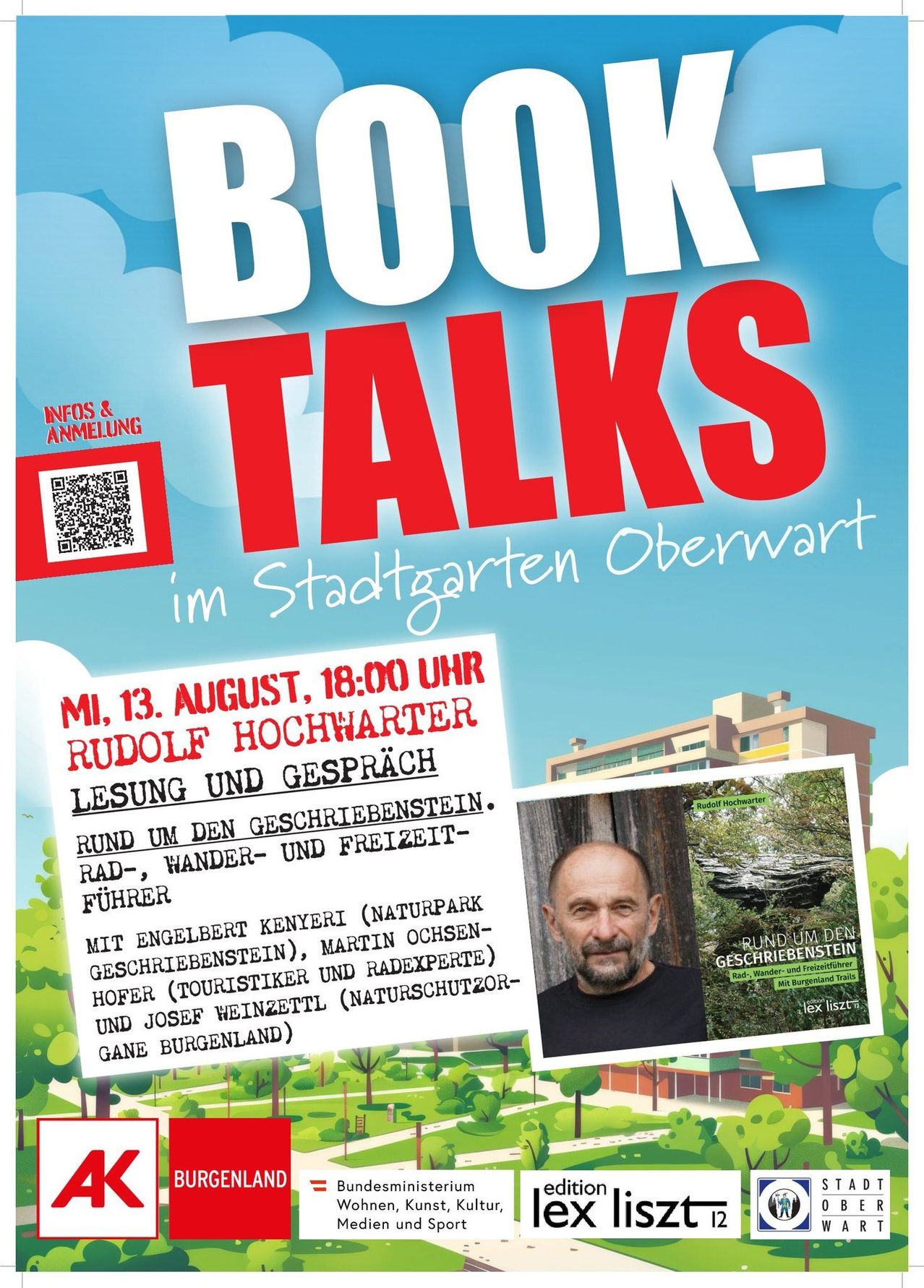 Ein Plakat bewirbt einen Buchvortrag von Rudolf Hochwarter, geplant für den 13. August um 18:00 im Stadtgarten Oberwart. Es enthält einen QR-Code für Informationen und Anmeldung. Hochwarter wird sein Buch mit Engelbert Kenyeri, Martin Ochs und Josef Weinzettl diskutieren.