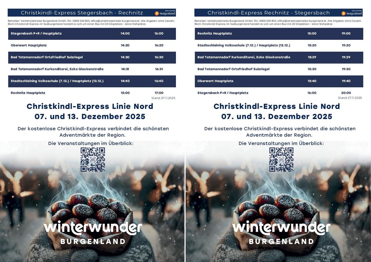 Fahrplan für Express Stegersbach. Zeitplan von Friedhof Sulziegel bis Oberwart Hauptbahnhof. Datum: 27.11.2025. Der Christkindl-Express verbindet die schönsten Adventmärkte der Region am 07. und 13. Dezember 2025.