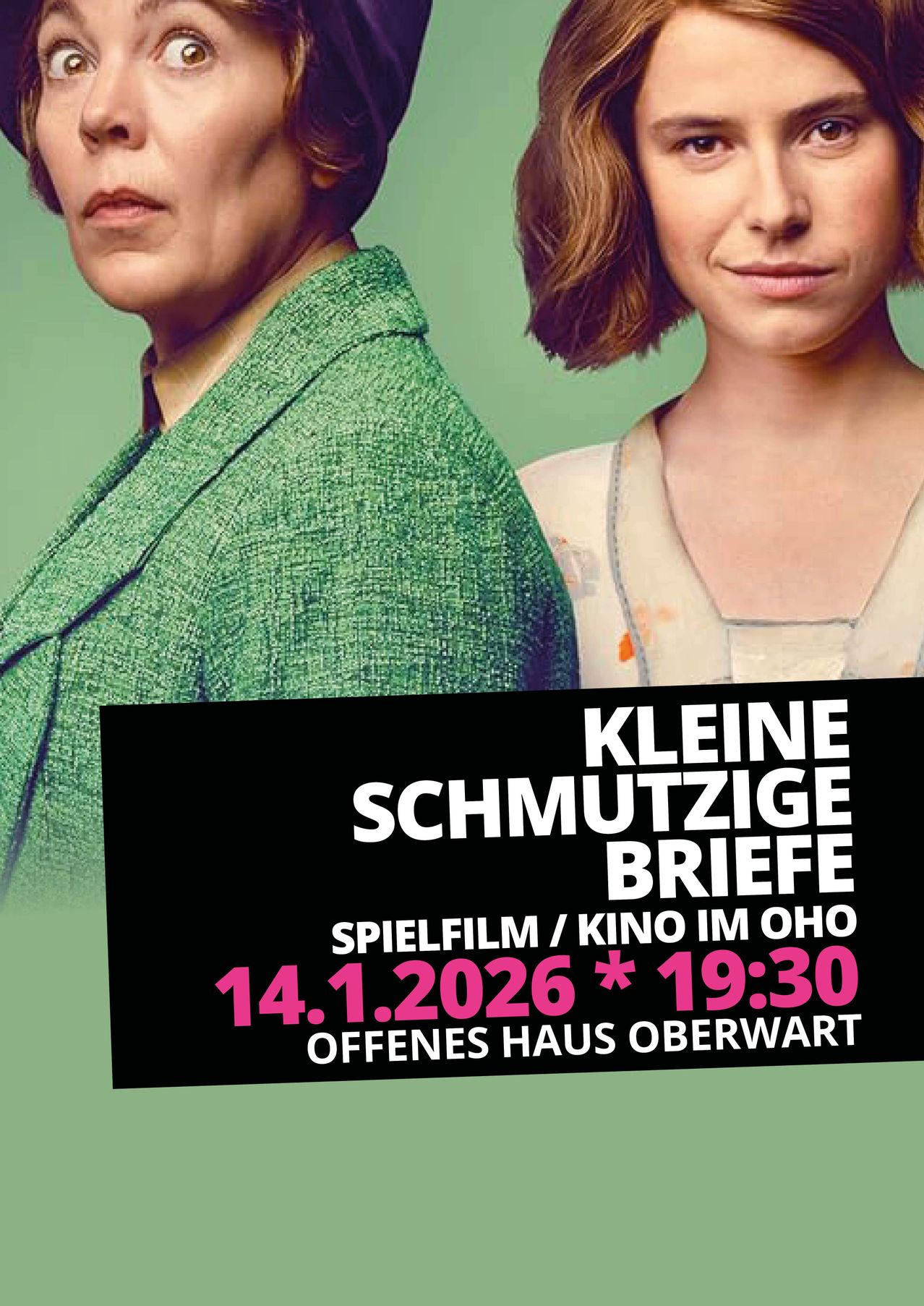 Plakat für den Film 'Kleine Schmutzige Briefe' mit zwei Frauen, eine in Grün und eine in Weiß. Datum und Uhrzeit der Vorführung sind auf dem Plakat angegeben.