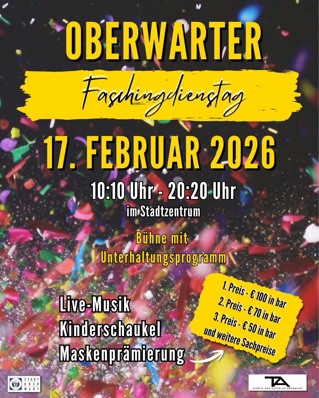 Plakat für die Karnevalsveranstaltung in Oberwart am 17. Februar 2026. Die Veranstaltung beginnt um 10:10 Uhr und endet um 20:20 Uhr. Live-Musik, Kindertheater und Maskenpreise sind verfügbar. Die Ticketpreise variieren.