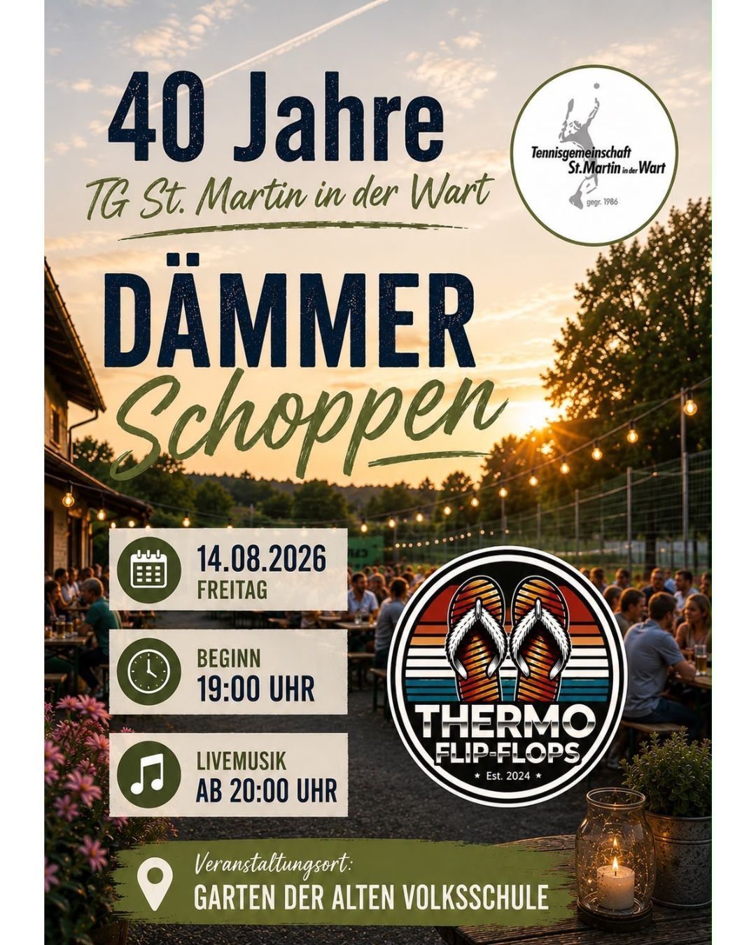 Plakat für eine Outdoor-Veranstaltung bei TG St. Martin in der Wart. Es zeigt einen Sonnenuntergang, Menschen an Tischen sitzend, und ein Logo für Thermo Flip-Flops. Die Veranstaltung ist am 14. August 2026, Beginn um 19:00 Uhr mit Live-Musik ab 20:00 Uhr.