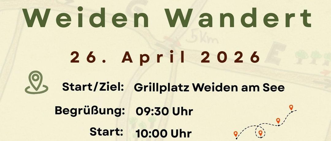 Veranstaltung am 26. April 2026, Beginn um 10:00 Uhr am Grillplatz Weiden am See. Etwa 6km Spaziergang mit Aktivitätsstationen. Wetterabhängig, außer starkem Regen. Gefolgt von einer gemütlichen Pause mit Weidener Dorfmusikanten, einem Kinderbereich, einem Küchenbuffet und regionaler Küche.