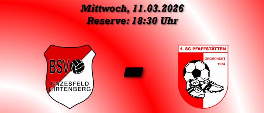 Ein Sportereignisposter für 2. Testspiel am 11. März 2026 um 18:30. Es zeigt Logos von BSV Enzsfeld Hirtenberg und SC Pfaffstätten sowie Adressdetails.