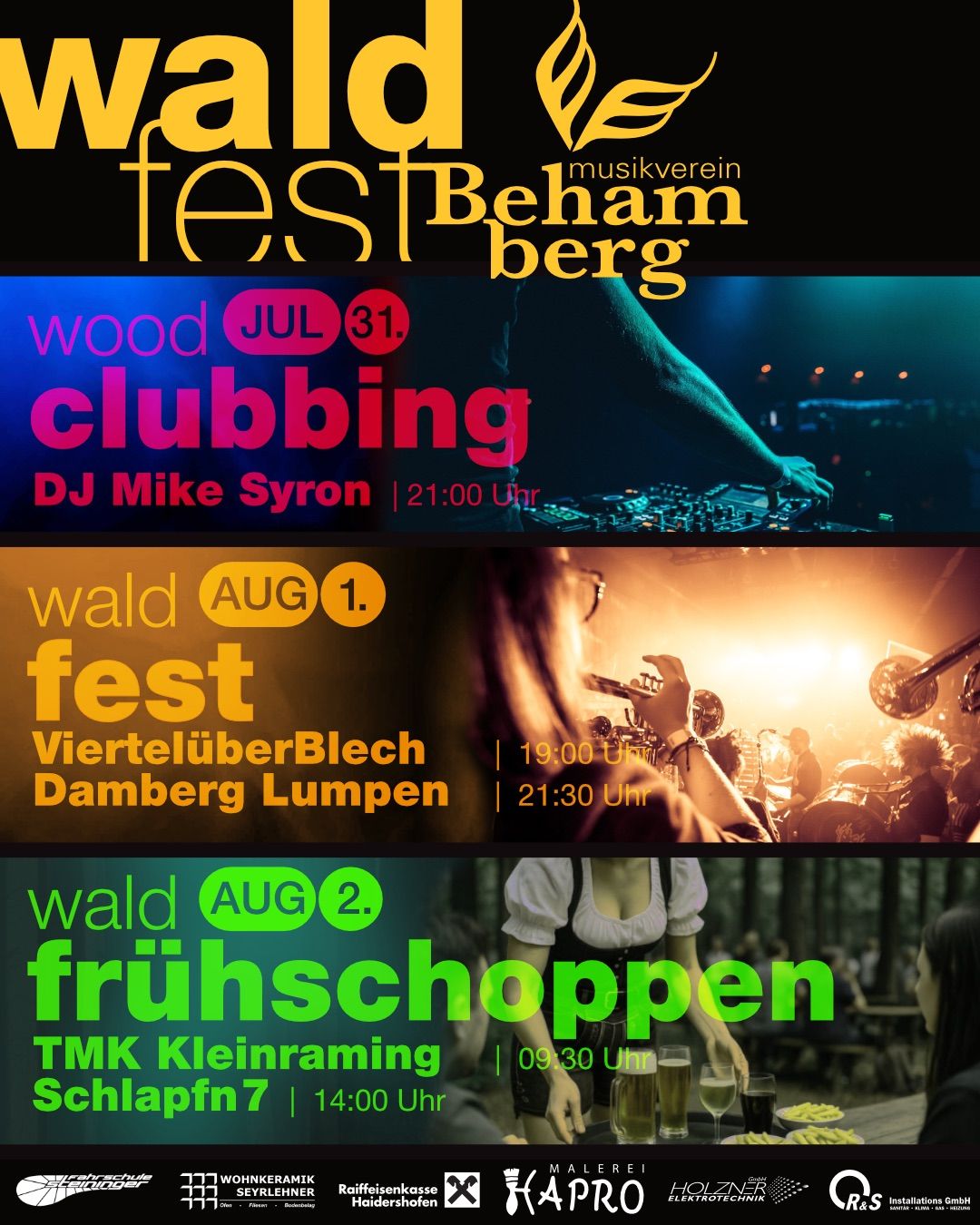 Veranstaltungsplakat für Waldfest Behamberg. Zeigt drei Termine: 31. Juli, 1. August und 2. August. Details über DJ Mike Syron, Musik von Viertelüber Blech und frühes Ladenöffnen. Zeiten und Orte enthalten.