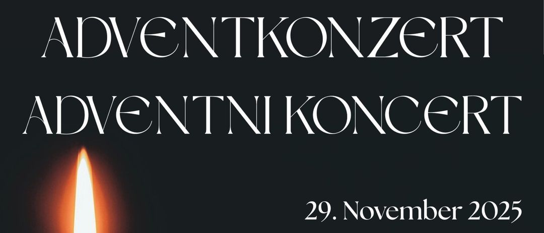 Ein Adventskonzert in der Pfarrkirche St. Peter. Datum: 29. November 2025. Zeit: 19:00. Der Eintritt ist freiwillig. Aufführungen des Kirchenchors, des Schulchors und der Vokalgruppe Klika.
