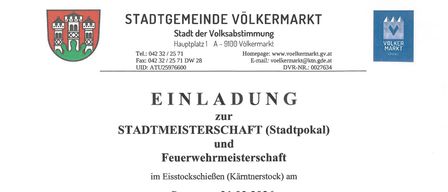 Eine Einladung zur Veranstaltung am 21.02.2026 um 7:30 Uhr von der Stadtgemeinde Völkermarkt und der Feuerwehr. Ort: SPORTSTADION, Bahnabfahrt um 7:00 Uhr. Veranstalter: Stadtgemeinde Völkermarkt, Veranstalterverein VST Völkermarkt. Ansprechpartner: Peter Skofitsch und Stefan Nuart. Teilnahmegebühr: 50,- Euro, Preise: Wanderpokal, Medaillen und Sachpreis. Nur Vereine, Eisschützengruppen und Feuerwehren aus der Stadtgemeinde Völkermarkt sind teilnahmeberechtigt.
