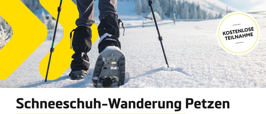 Schneeschuhwanderung Petzen. Sonntag, 08.02.2026 | 09:30 Uhr. Treffpunkt: Bei der Kassa Bergbahn Petzen. Dauer: 2 Stunden + Pausen. Distanz: ca. 4 km, Anstieg ca. 350 hm. Wanderführer: Maria Pressl. Ausrüstung: Festes Schuhwerk, Schneeschuhe oder Grödel, Stöcke und Winterbekleidung, Getränk, Jäuse, Shirt zum Wechseln. Schwierigkeitsgrad: leicht, für Schneeschuhsteiger. Anmeldung unter: Maria Pressl, Tel: 0650/3845559.