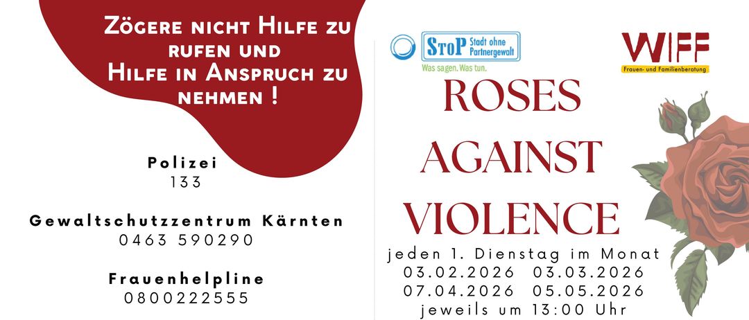 Ein Poster mit rotem Hintergrund bewirbt Hilfstelefone und Dienste für Frauen und Familien, die von häuslicher Gewalt betroffen sind. Kontaktdaten für Polizei, Frauenhilfetelefon und WIFF Familienberatung sind angegeben. Es erwähnt 'Rosen gegen Gewalt' Veranstaltungen.