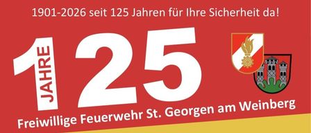 Veranstaltungsplakat zum 25. Jubiläum der Freiwilligen Feuerwehr St. Georgen am Weinberg. Samstag, 16. Mai 2026, Abendveranstaltung mit Musik. Sonntag, 17. Mai 2026, Motorradsegnung um 10:00 Uhr.