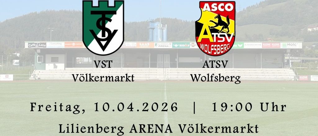 Ein Fußballspiel in der Karntner Liga zwischen VST Volkemarkt und ATSC Wolfsberg am 10. April 2026 um 19:00 Uhr in der Lilienberg Arena in Volkemarkt.