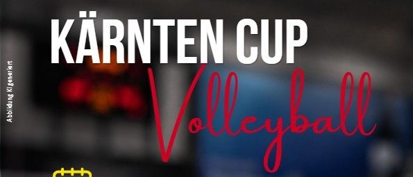 Plakat für den Kärntner Cup Volleyball am 27. September 2026 im Gymnasium & NMS Völkermarkt. Zeigt einen Volleyball und Text auf Deutsch und Englisch.