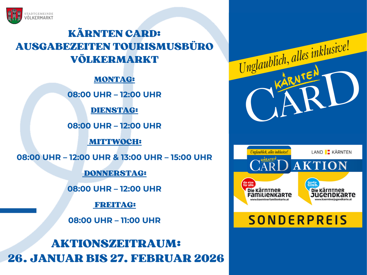 Plakat für die Karnten Card mit Öffnungszeiten von Montag bis Freitag und einer Aktionszeit von Januar bis 27. Februar 2026.